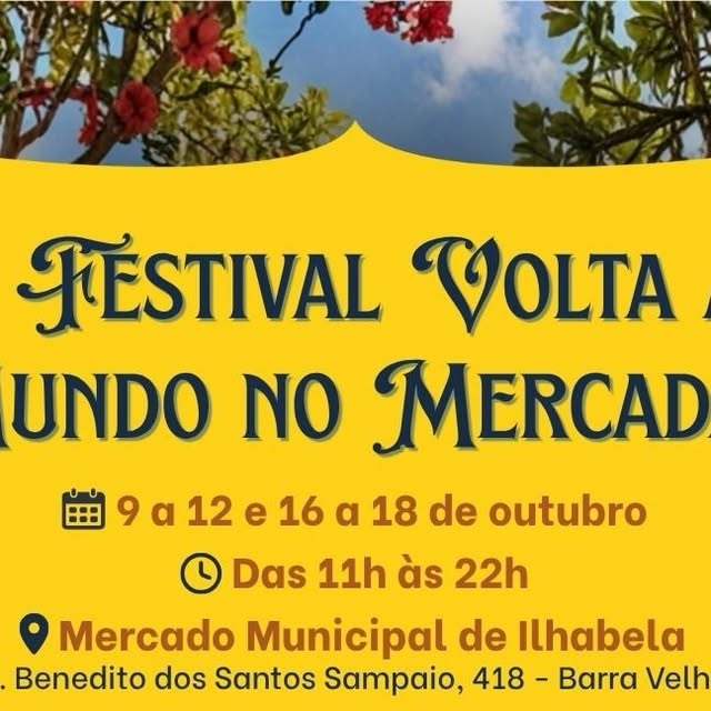 Mercadão de Ilhabela sedia 2ª edição do Festival Volta ao Mundo em outubro