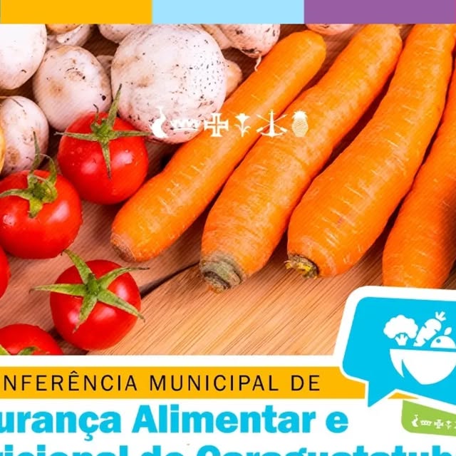 Caraguatatuba realiza nesta quinta-feira a 1ª Conferência Municipal de Segurança Alimentar e Nutricional