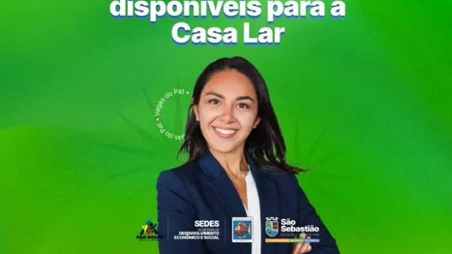 PAT abre vagas de emprego para equipe do Casa Lar em São Sebastião